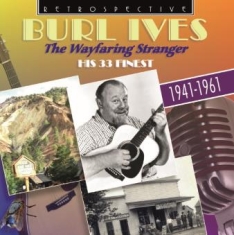 Ives Burl - Wayfaring Stranger (The)