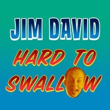 David Jim - Hard To Swallow i gruppen CD / Pop hos Bengans Skivbutik AB (2004268)