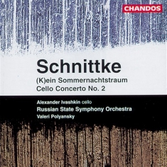 Schnittke - (K)Ein Sommernachtsstraum/ Cel