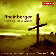 Rheinberger - Sacred Choral Works