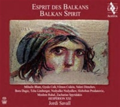 Jordi Savall - Balkan Spirit