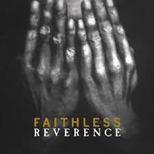 Faithless - Reverence + 2 i gruppen VI TIPSAR / Lagerrea CD / CD Elektronisk hos Bengans Skivbutik AB (2074455)