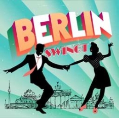 Blandade Artister - Berlin Swingt i gruppen CD / Jazz/Blues hos Bengans Skivbutik AB (2084126)