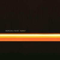 Marconi Union - Tokyo +