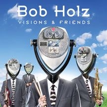 Holz Bob - Visions And Friends i gruppen CD / Jazz/Blues hos Bengans Skivbutik AB (2260223)