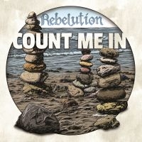 Rebelution - Count Me In