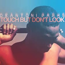 Parks Deantoni - Touch But Don't Look (180Gr. + Down i gruppen VINYL / Pop hos Bengans Skivbutik AB (2262912)