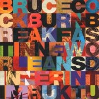 Cockburn Bruce - Breakfast In New Orleans