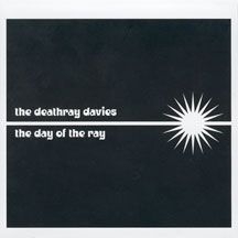 Deathray Davies - Day Of The Ray i gruppen CD / Rock hos Bengans Skivbutik AB (2443710)