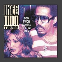 Turner Ike And Tina - Too Much Woman For One Man i gruppen CD / RNB, Disco & Soul hos Bengans Skivbutik AB (2540294)
