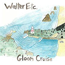 Walter Etc. - Gloom Cruise (Vinyl) i gruppen VINYL / Rock hos Bengans Skivbutik AB (2547685)