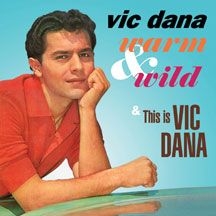 Dana Vic - Warm & Wild / This Is Vic Dana i gruppen CD / Pop hos Bengans Skivbutik AB (3034745)