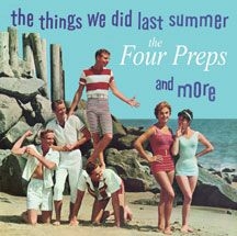 Four Preps - Things We Did Last Summer And More i gruppen CD / Pop hos Bengans Skivbutik AB (3034760)