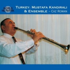 Mustafa Kandirali & Ensemble - Turkey i gruppen CD / Worldmusic/ Folkmusik hos Bengans Skivbutik AB (3042003)