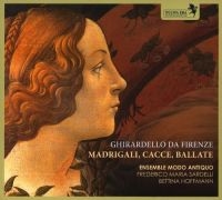 Ensemble Modo Antiquo - Da Firenze: Madrigali,Cacce