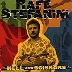 Stefanini Rafe - Hell & Scissors