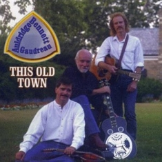 Auldridge/Bennett - This Old Town