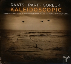 Raats/Part/Gorecki - Kaleidoscopic