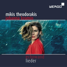 Theodorakis Mikis - Echowand – Lieder