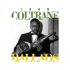 John Coltrane - Ballads