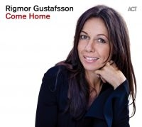 Rigmor Gustafsson - Come Home