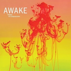 Awake - Aubes Et Crepuscules