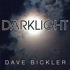 Bickler Dave - Darklight i gruppen CD / Rock hos Bengans Skivbutik AB (3514880)