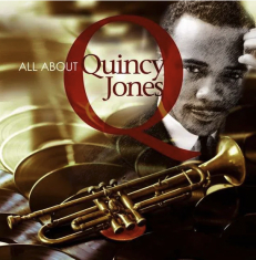 Jones Quincy - All About Quincy Jones