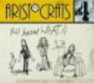 Aristocrats - You Know What...? i gruppen CD / Rock hos Bengans Skivbutik AB (3636321)