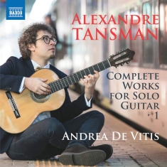 Tansman Alexandre - Guitar Music Of Alexandre Tansman