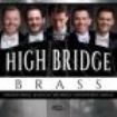 High Bridge Brass - High Bridge Brass i gruppen CD / Pop hos Bengans Skivbutik AB (3729845)
