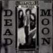 Dead Moon - Unknown Passage (Vinyl) i gruppen VINYL / Pop-Rock hos Bengans Skivbutik AB (3746632)