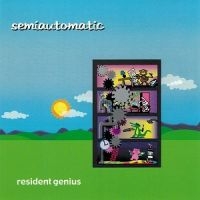 Semiautomatic - Resident Genius