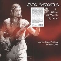 Pastorious Jaco & Word Of Mouth Big - Aurex Jazz Festival In Tokyo 1982