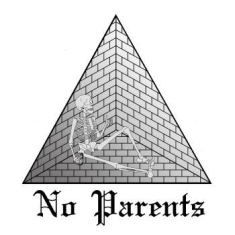 No Parents - May The Thirst Be With You