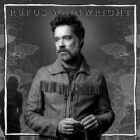 RUFUS WAINWRIGHT - UNFOLLOW THE RULES