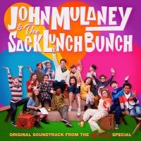 Mulaney John & The Sack Lunch Bunc - Original Soundtrack Recording