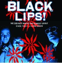 Black Lips - We Did Not Know The Forest Spirit M