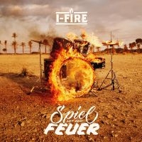 I-Fire - Spiel Mit Dem Feuer