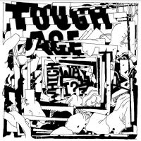 Tough Age - Which Way Am I?