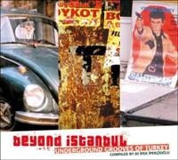 Various Artists - Beyond IstanbulUnderground Grooves