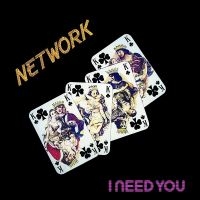 Network - I Need You