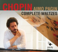 Aimo Pagin - Chopin Complete Waltzes