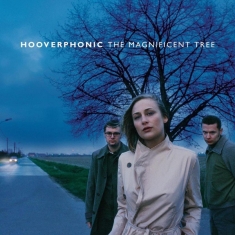 Hooverphonic - Magnificent Tree