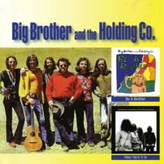 Big Brother And The Holdi - Be A Brother/How Hard It Is