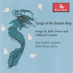 Leibel/Greer - Songs Of The Bubble