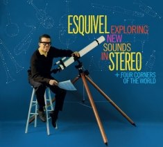 Juan Garcia Esquivel - Exploring New Sounds In Stereo / Four Corners Of The World