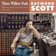 Raymond Scott - Three Willow Park