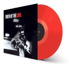 Miles Davis - Birth Of The Cool (Red Vinyl)