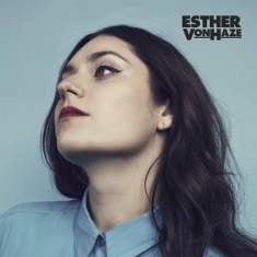 Von Haze Esther - Esther Von Haze